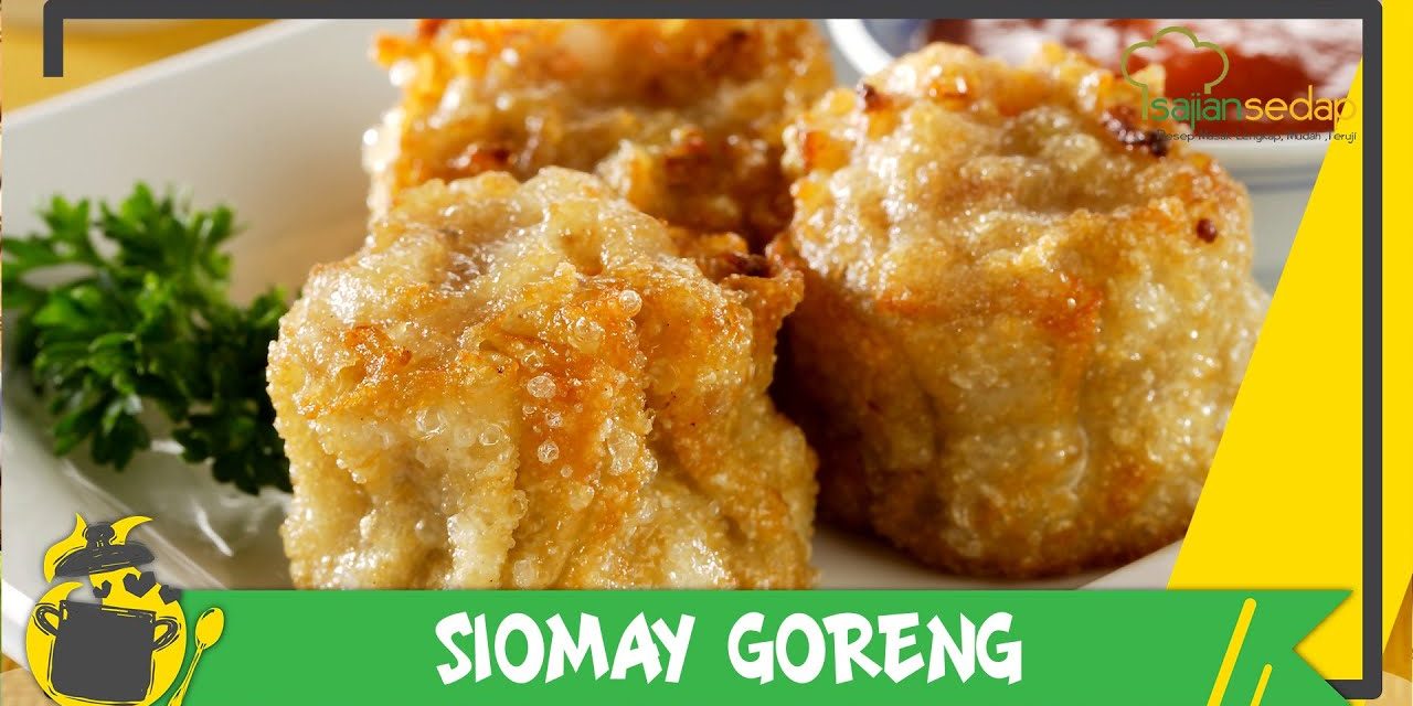 Kuliner Siomay Sebagai Makanan Tradisional Favorit Masyarakat