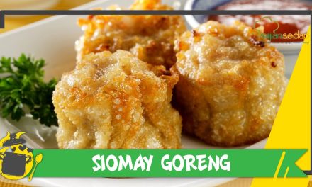 Kuliner Siomay Sebagai Makanan Tradisional Favorit Masyarakat