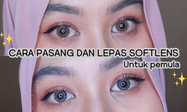 Rekomendasi Softlens Bagi Pemula Yang Cocok Dan Pasti Aman