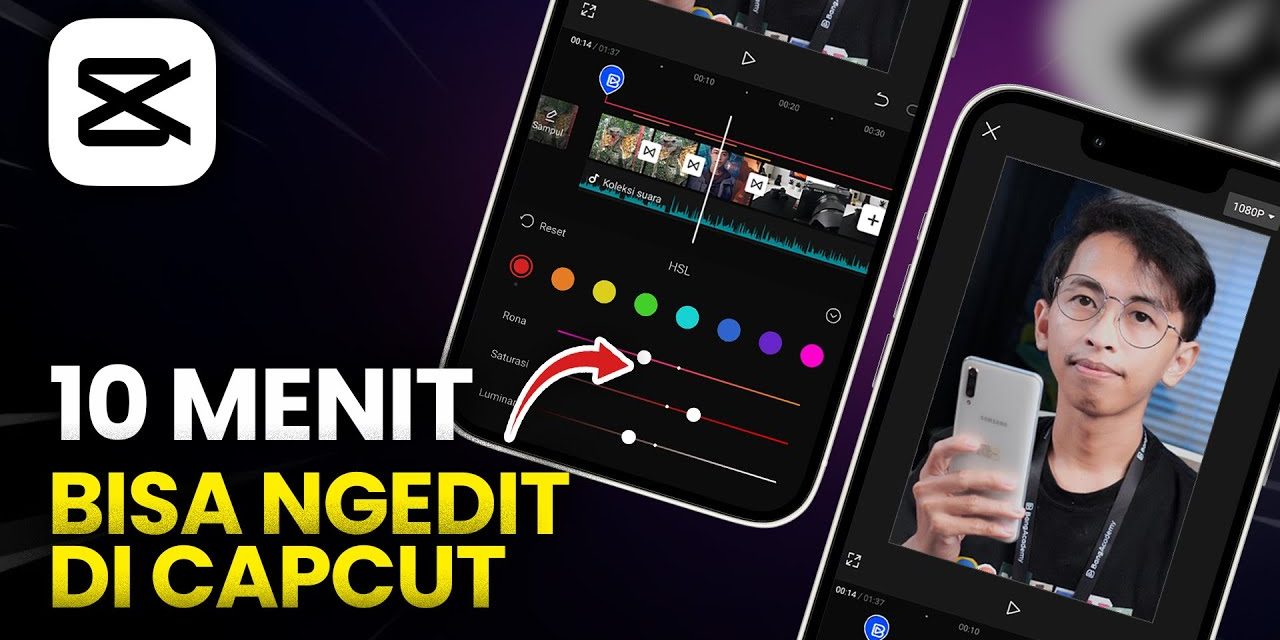 Fitur Menarik Capcut Buat Video Dan Foto Kamu Jadi Lebih Kreatif