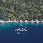 Permata Tersembunyi Di Maluku Dan Destinasi Wisata Kelas Dunia