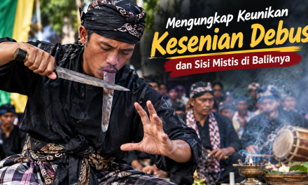 Mengungkap Keunikan Kesenian Debus Dan Sisi Mistis Di Baliknya